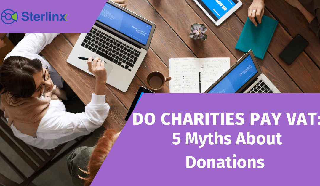 Charity VAT: Do Charities Pay VAT? 5 Myths About Donations