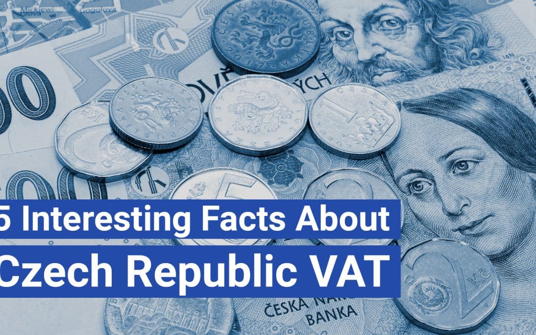 5 Interesting Facts About Czech Republic VAT