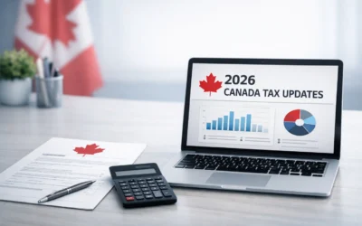 The Ultimate Guide to 2026 Canada Tax Updates: Everything You Need to Succeed