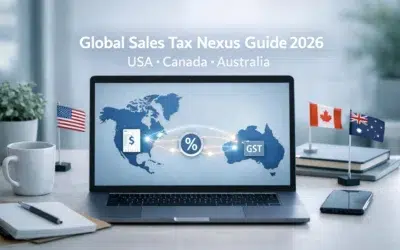 Blogs 8 Global Sales Tax Nexus Guide 2026: Usa, Canada & Australia