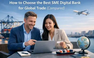 How to Choose the Best SME Digital Bank for Global Trade (Compared)