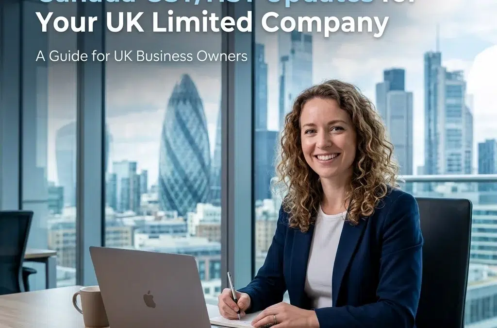 The Fastest Way to Master Canada GST/HST Updates for Your UK Limited Company