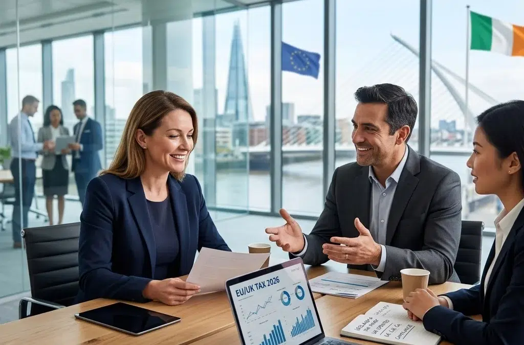 The Ultimate Guide to Ireland & EU Tax Updates: Everything Your UK Limited Company Needs to Succeed in 2026