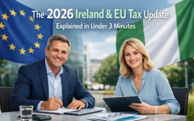 Blogs 7 The 2026 Ireland & Eu Tax Update Explained In Under 3 Minutes